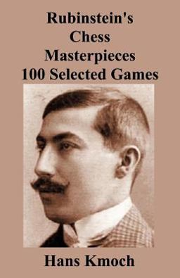 Rubinstein's Chess Masterpieces