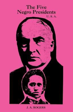 The Five Negro Presidents According to What White People Said They Were