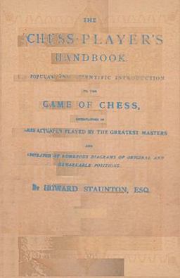 Staunton's Chess-Player's Handbook