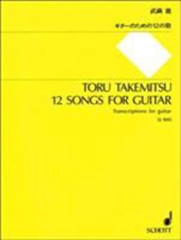 12 Songs for Guitar Transcriptions for Guitar  9784890663958 Front Cover