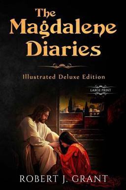 The Magdalene Diaries (Illustrated Deluxe Large Print Edition)