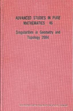 Singularities in Geometry and Topology 2004