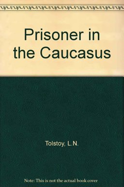 Prisoner in the Caucasus