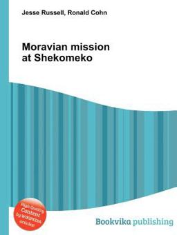 Moravian Mission at Shekomeko