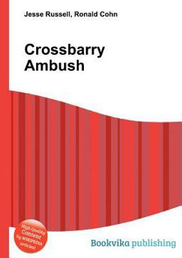 Crossbarry Ambush
