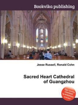 Sacred Heart Cathedral of Guangzhou