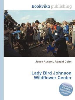 Lady Bird Johnson Wildflower Center
