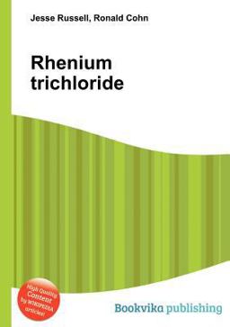 Rhenium Trichloride