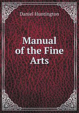 Manual of the Fine Arts