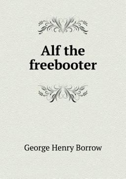 Alf the Freebooter