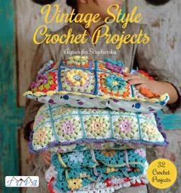 Vintage Style Crochet Projects 32 Crochet Projects  9786059192002 Front Cover