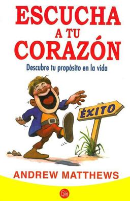 Escucha A Tu Corazon