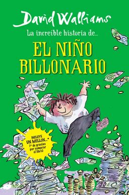 Increï¿½ble Historia de... el niï¿½o Billonario / Billionaire Boy  9786073122054 Front Cover