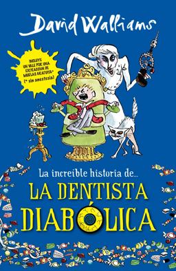 La Increíble Historia de... la Dentista Diabólica / Demon Dentist