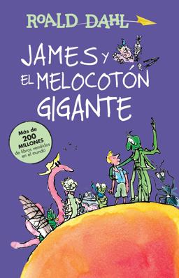 James y el Melocotón Gigante / James and the Giant Peach
