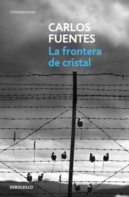 Frontera de Cristal / the Crystal Frontier  9786073144674 Front Cover