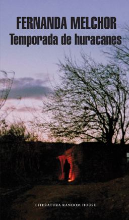 Temporada de Huracanes / Hurricane Season  9786073152730 Front Cover