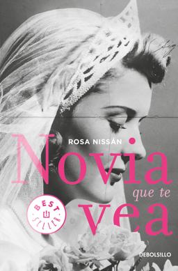 Novia Que Te Vea / Like a Bride  9786073184090 Front Cover