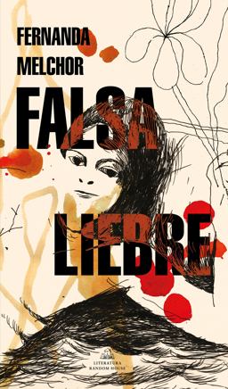 Falsa Liebre / False Hare  9786073813228 Front Cover