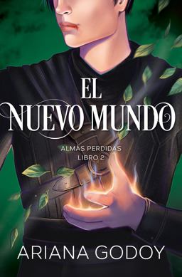 Almas Perdidas Libro 2: el Nuevo Mundo / the New World. Lost Souls, Book 2