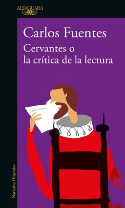 Cervantes o la Crítica de la Lectura / Cervantes: or, the Critique of Reading