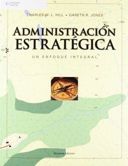 Administracion Estrategica. Unenfoque Integrado