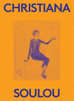 Christiana Soulou: 2000 Words Christiana Soulou: 2000 Words