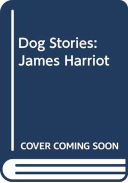 James Herriot's Dog Stories James Herriot's Dog Stories