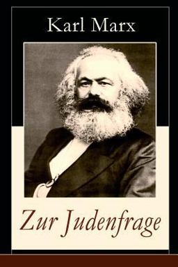 Zur Judenfrage (Vollständige Ausgabe)