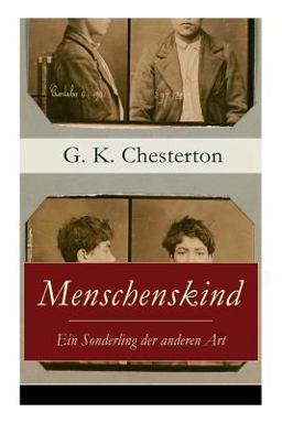 Menschenskind - ein Sonderling der Anderen Art (Vollständige Deutsche Ausgabe)