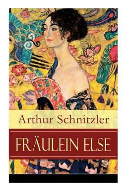 Fräulein Else (Vollständige Ausgabe)