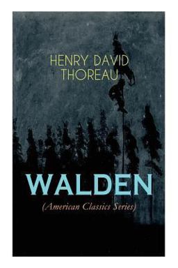 WALDEN (American Classics Series)