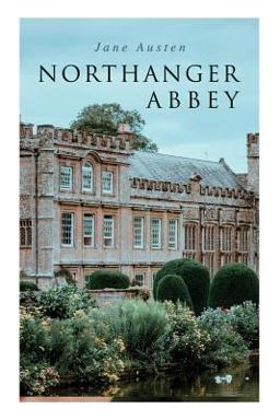 Northanger Abbey
