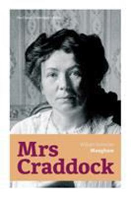 Mrs Craddock (the Classic Unabridged Edition)