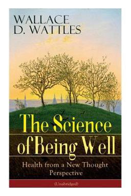The Science of Being Well