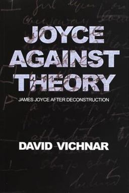 Joyce Against Theory