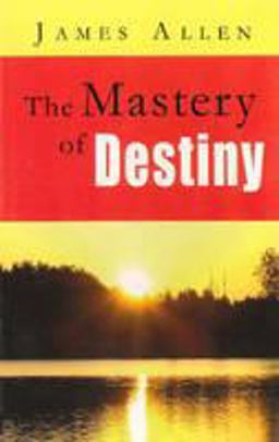 Mastery of Destiny