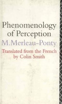 Phenomenology of Perception
