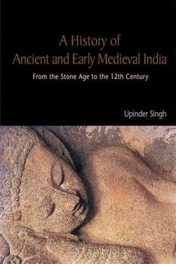 History of Ancient and Early Medieval India From the Stone Age to the 12th Century  9788131711200 Front Cover