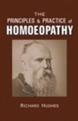 Principles and Practice of Homoeopathy