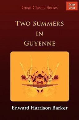 Two Summers in Guyenne