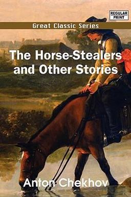The Horse-Stealers and Other Stories