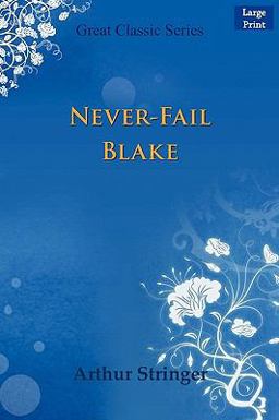 Never-Fail Blake Never-Fail Blake