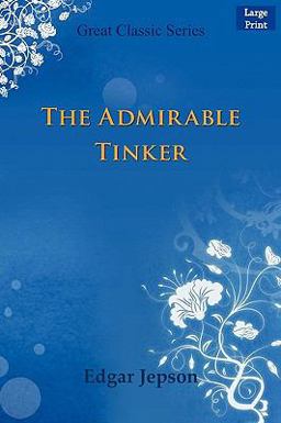 The Admirable Tinker The Admirable Tinker