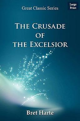 The Crusade of the Excelsior