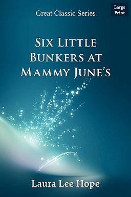 Six Little Bunkers at Mammy June's