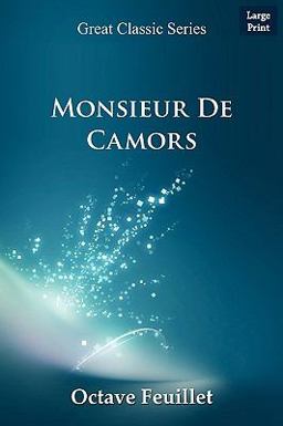 Monsieur de Camors Monsieur de Camors