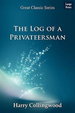 The Log of a Privateersman