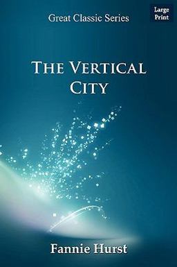 The Vertical City The Vertical City