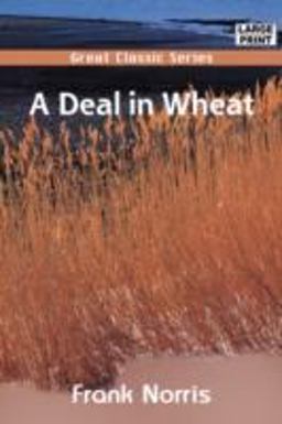 A Deal in Wheat